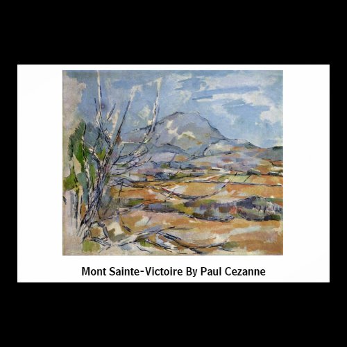 Mont Sainte-Victoire By Paul Cezanne Poster