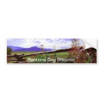 Montana Day Dreamin bumper stickers by artist318 Montana Day Dreamin bumper stickers