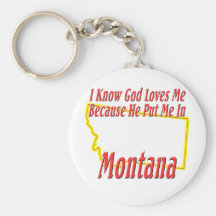 Montana - God Loves Me Key Chain