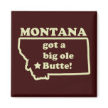Montana Got A Big Ole (Old) Butte
