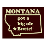 Montana Got A Big Ole (Old) Butte Post Cards