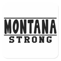 Montana Strong Designs Square Sticker