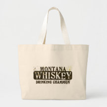 Montana Whiskey Drinking Champion Bag