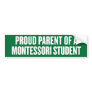 Montessori Parent Bumper Sticker