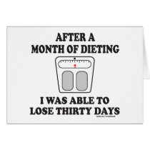 MONTH OF DIETING T-SHIRTS AND GIFTS cards