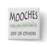 Mooches off of others buttons