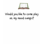 Mood Swings T Shirts