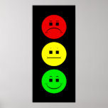 Moody Stoplight Posters