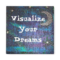 moon art, Visualize Your Dreams magnets by Yogaheather moon art, Visualize Your Dreams magnets