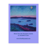 Moon Over the Porcupine Islands • Maine Postcards