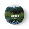 Moose for Palin buttons