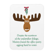 Moose Head_Eggnog & Mistletoe_Hard to Resist magnets