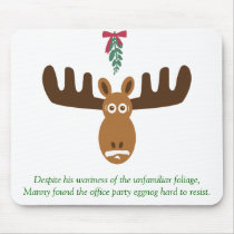 Moose Head_Mooseltoe & eggnog_Office Party mousepads