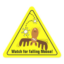 Moose Head_Road Sign_Watch for falling Moose! stickers