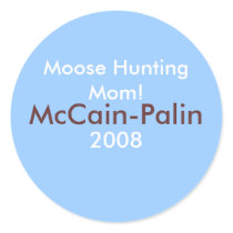 Moose Hunting Mom! Sarah Palin McCain-Palin 08 Stickers