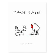 Moose Slayer Postcard