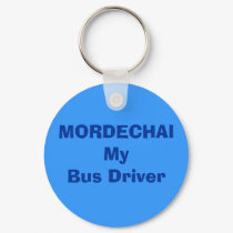 MORDECHAI My bus driver ... keychains by dlkassi MORDECHAI My bus driver ... keychains