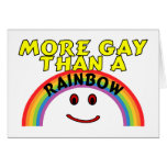 More Gay Than A Rainbow Card