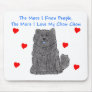 More I Know People Chow Chow Black Mouse Pad