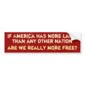 More Laws, More Free Bumper Sticker bumper stickers by Libertymaniacs More Laws, More Free Bumper Sticker bumper stickers