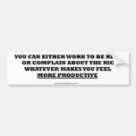 More Productive- Bumper Sticker