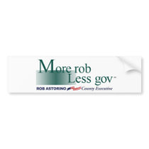 "More rob, less gov" Bumper Sticker Rob Astorino