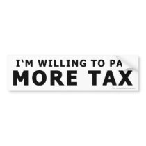 More Tax Bumper Sticker