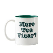 More tea Vicar Mugs