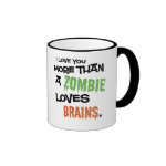 More Than A Zombie Loves Brains Coffee Coffee Mug More Than A Zombie Loves Brains Coffee Coffee Mug