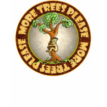 More Trees Please t-shirts
