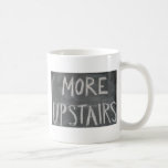 more upstairs mug