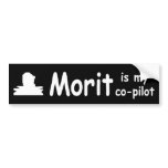 "Morit is my co-pilot" bumper stickers