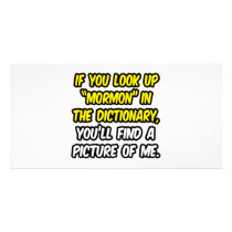 Mormon In Dictionary...My Picture Customized Photo Card