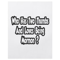 Mormon Pride Joke...Two Thumbs Flyer