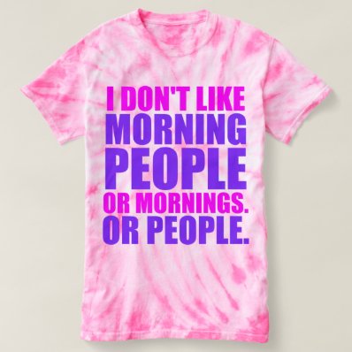 Morning Attitude Tshirt