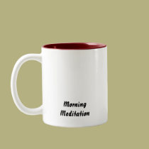 Morning Meditation Mug mugs