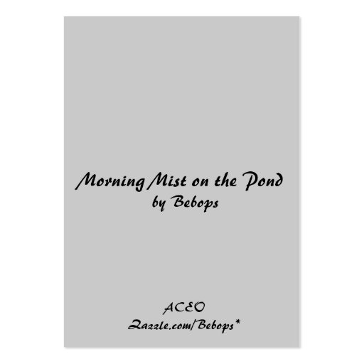 Morning Mist on the Pond ATC Business Card (back side)