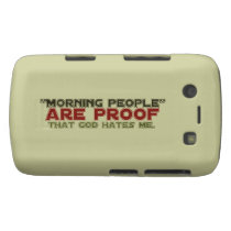 Morning People - Proof God Hates Me Blackberry Case