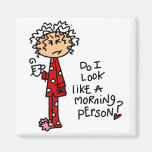 Morning Person? Fridge Magnets