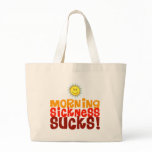 Morning Sickness Sucks