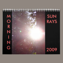 MORNING SUNRAYS 2009 Calendar calendars