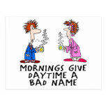 Mornings give daytime a bad name post card
