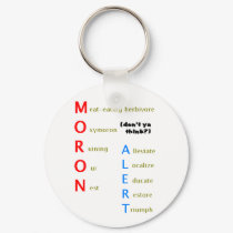 Moron Alert Key Chain keychains