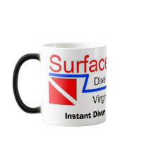 Morphing Mug, “Instant Diver, Just add Water!” by Surface_Interval Morphing Mug, “Instant Diver, Just add Water!”