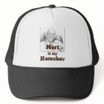 Mort is my Homeboy hats