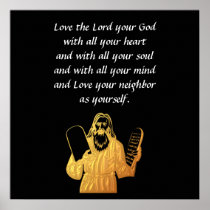 Moses - 10 Commandments - Greatest Commandment Poster