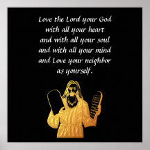 Moses - 10 Commandments - Greatest Commandment Poster