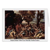 Moses Strikes Water From Rock By Nicolas Poussin Cards