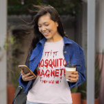 Mosquito Magnet Tshirt