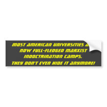 Most American Universities are now Full-fledged... bumper stickers